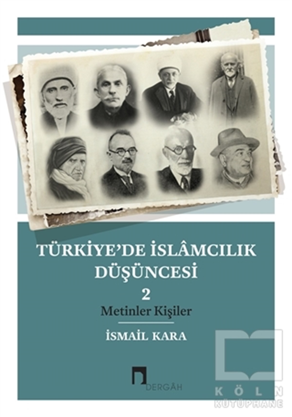 KolektifTasavvuf KitaplarıTürkiye’de İslamcılık Düşüncesi - 2