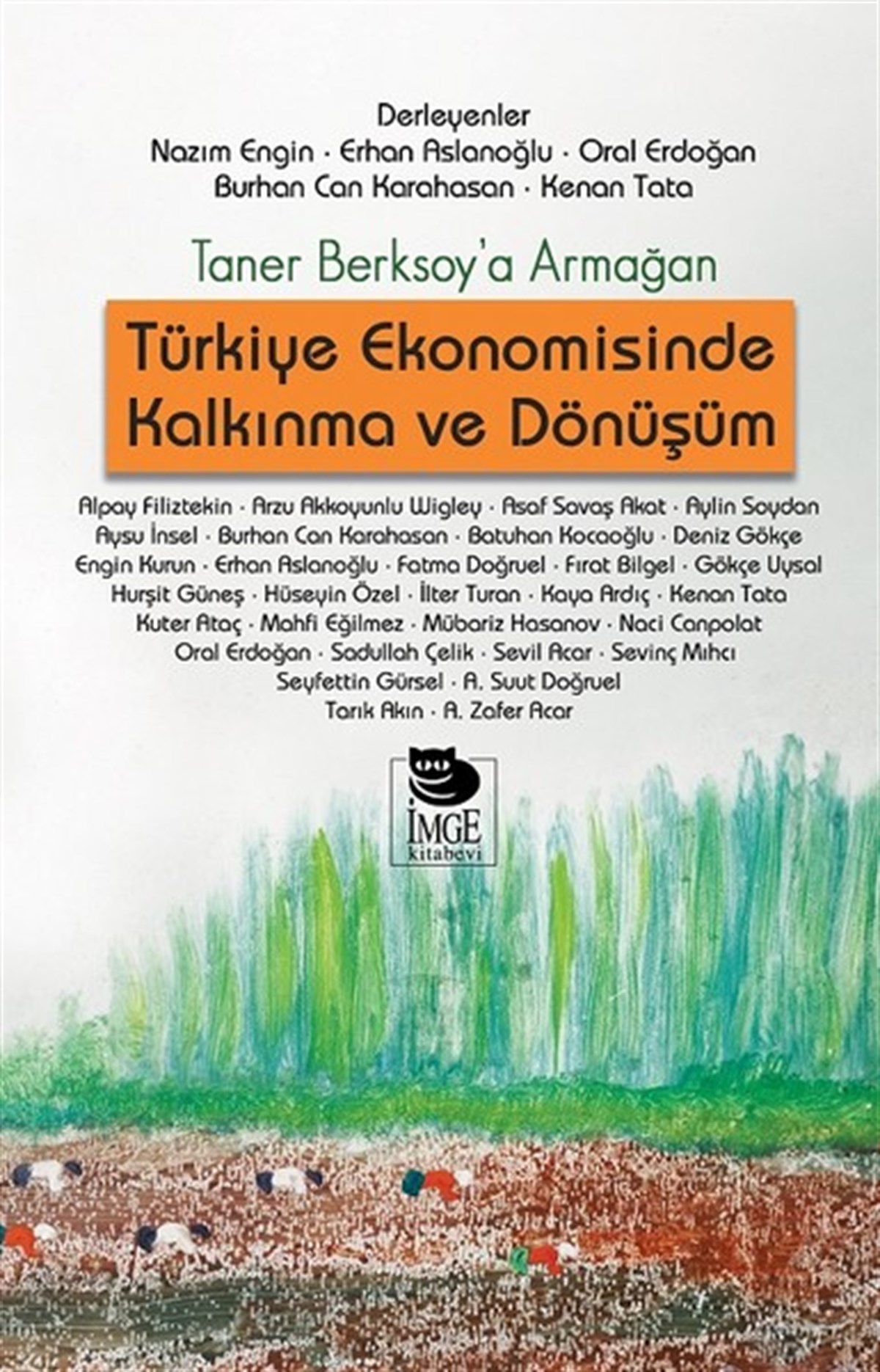 KolektifEkonomi KitaplarıTürkiye Ekonomisinde Kalkınma ve Dönüşüm