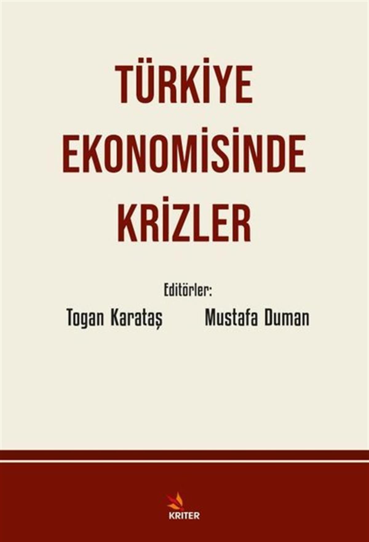 KolektifEkonomi KitaplarıTürkiye Ekonomisinde Krizler
