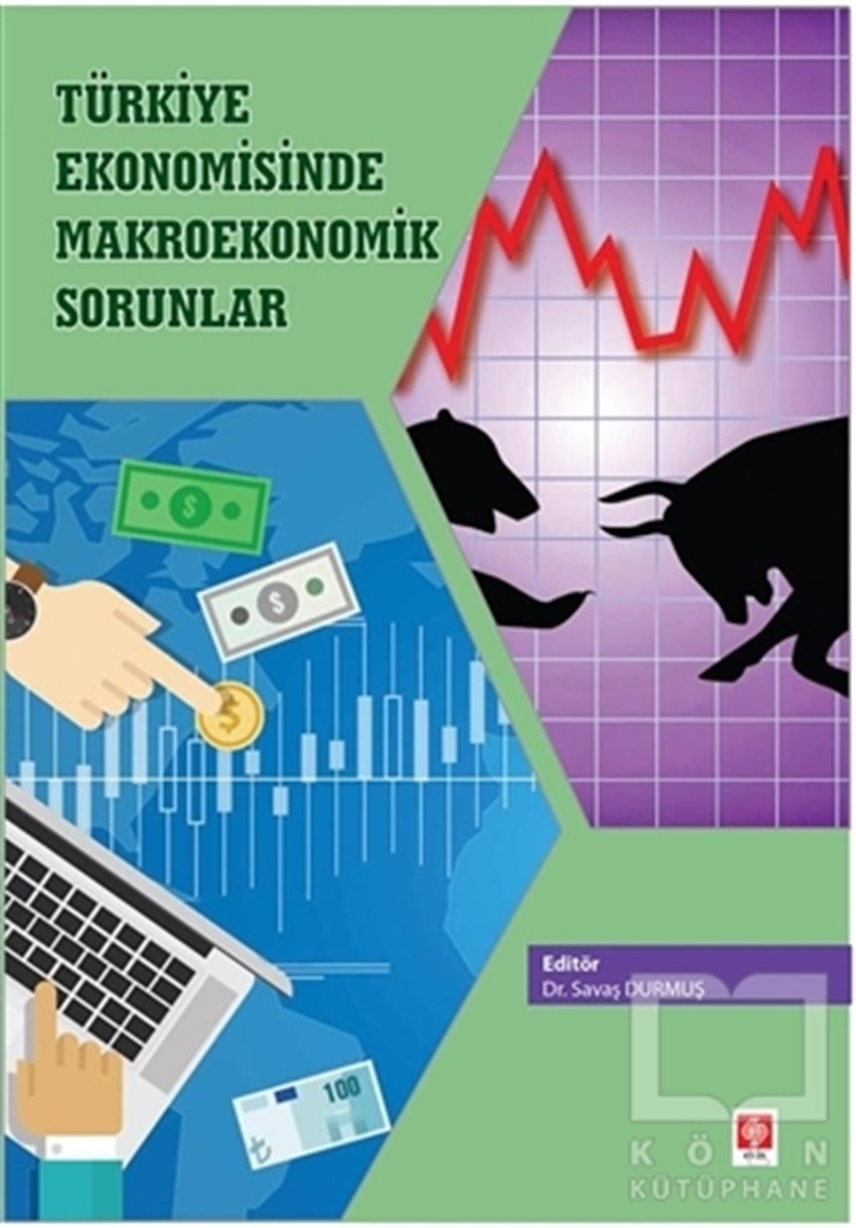 Savaş DurmuşTürkiye Ekonomisi KitaplarıTürkiye Ekonomisinde Makro Ekonomik Sorunlar
