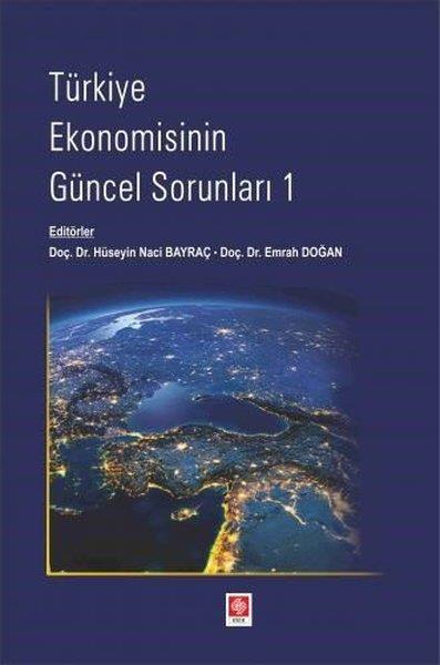 Emrah DoğanEğitimTürkiye Ekonomisinin Güncel Sorunları 1