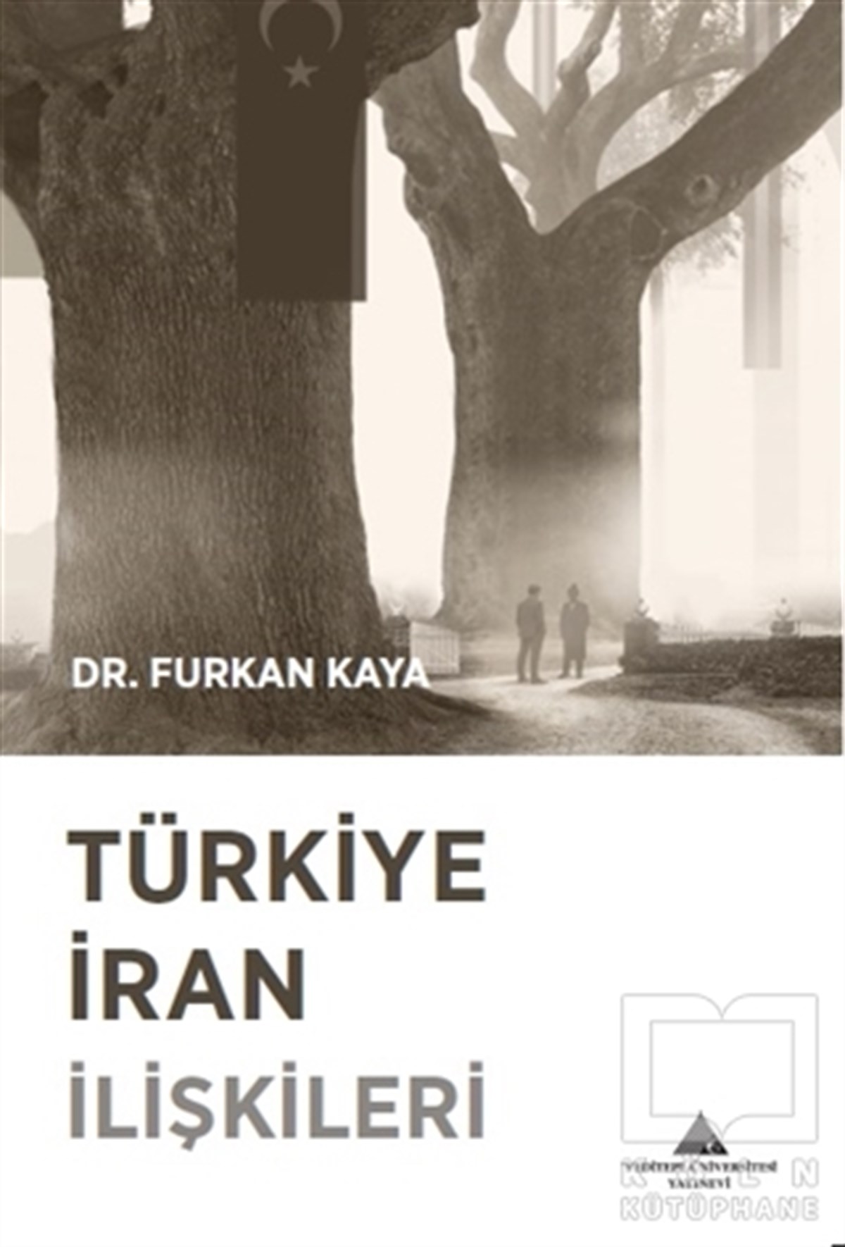 Furkan KayaDiğerTürkiye İran İlişkileri