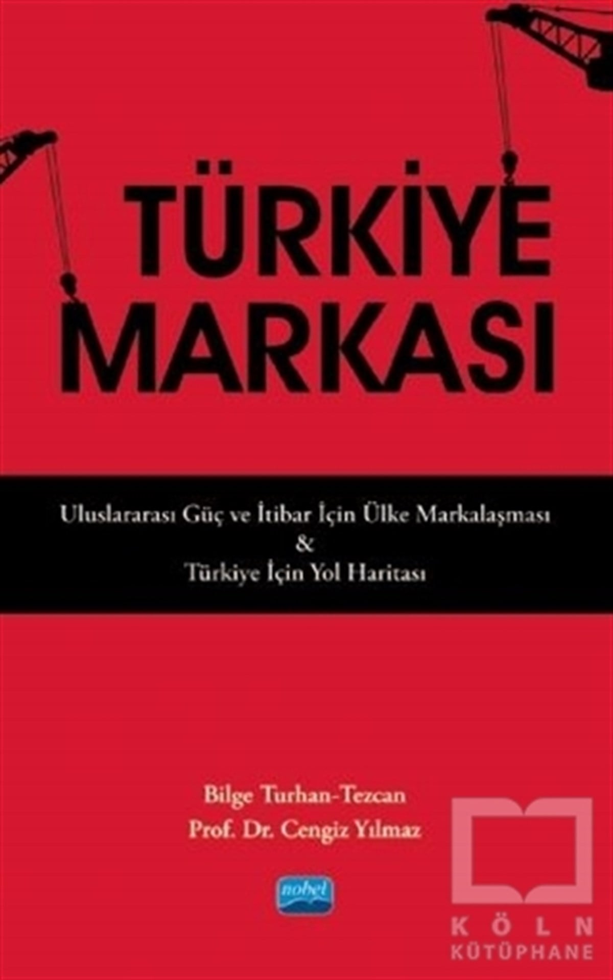 Bilge Turhan-TezcanPazarlama, Reklamcılık ve Satış KitaplarıTürkiye Markası