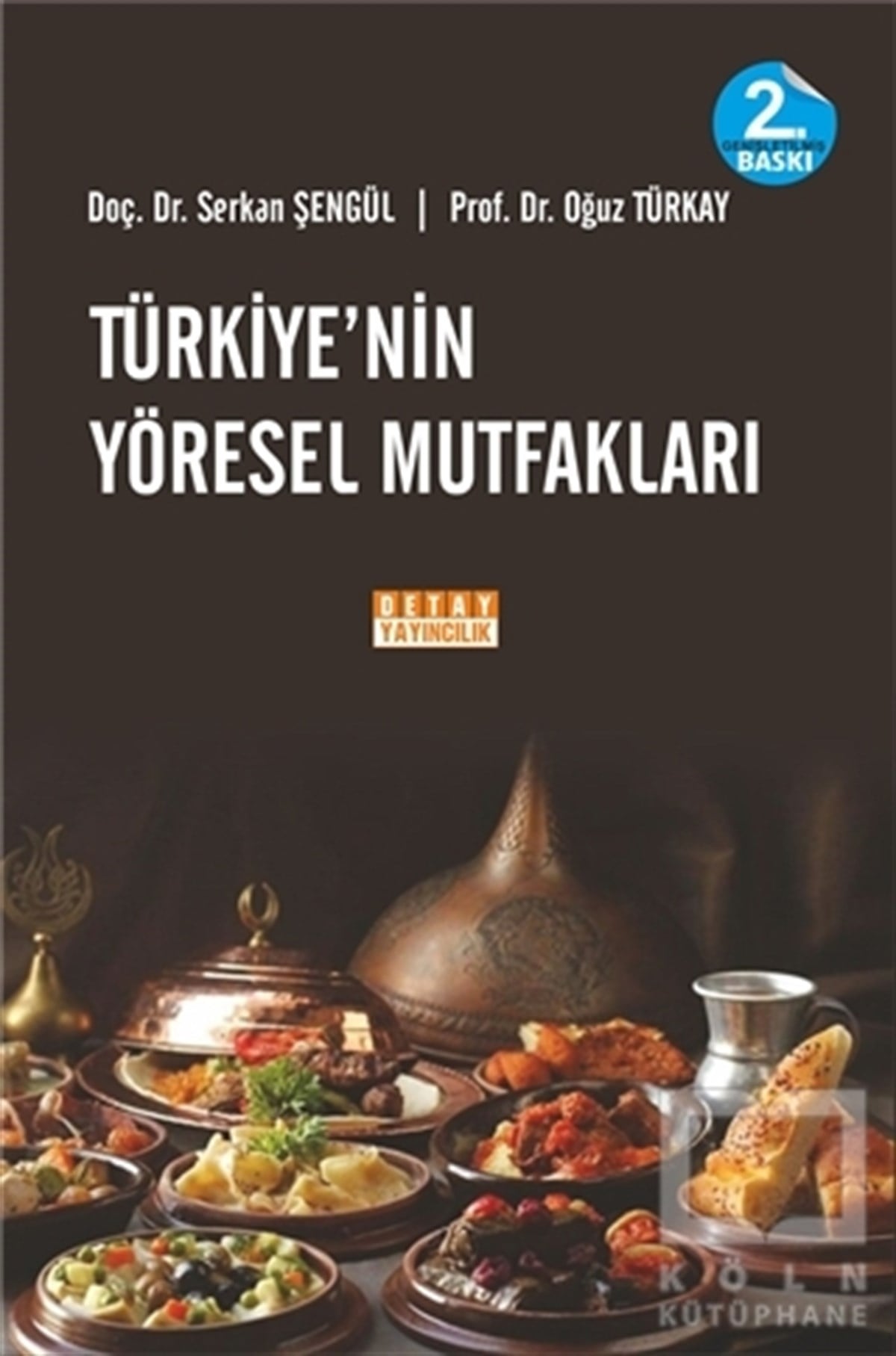 Serkan ŞengülGastronomiTürkiye’nin Yöresel Mutfakları