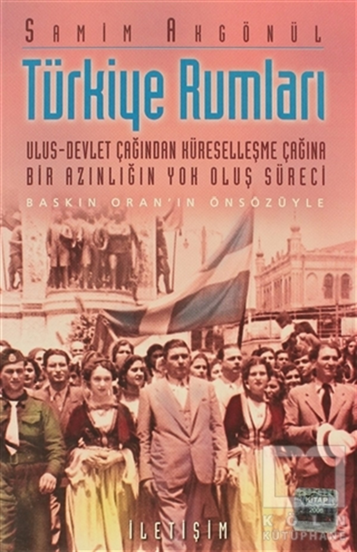 Samim AkgönülAzınlıklar, Etnik SorunlarTürkiye Rumları