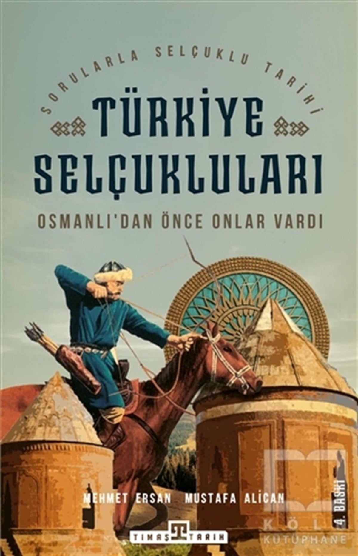 Mehmet ErsanTürk Tarihi Araştırmaları KitaplarıTürkiye Selçukluları