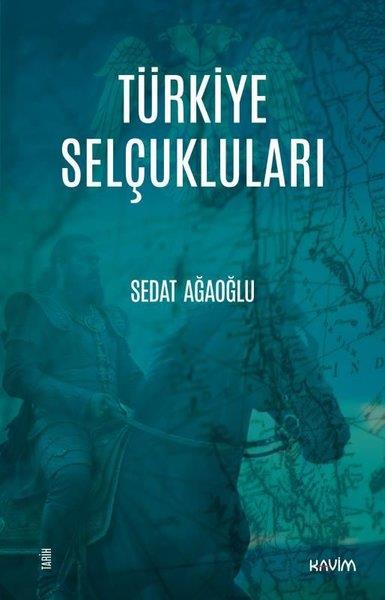Sedat AğaoğluTürk Tarihi Araştırmaları KitaplarıTürkiye Selçukluları