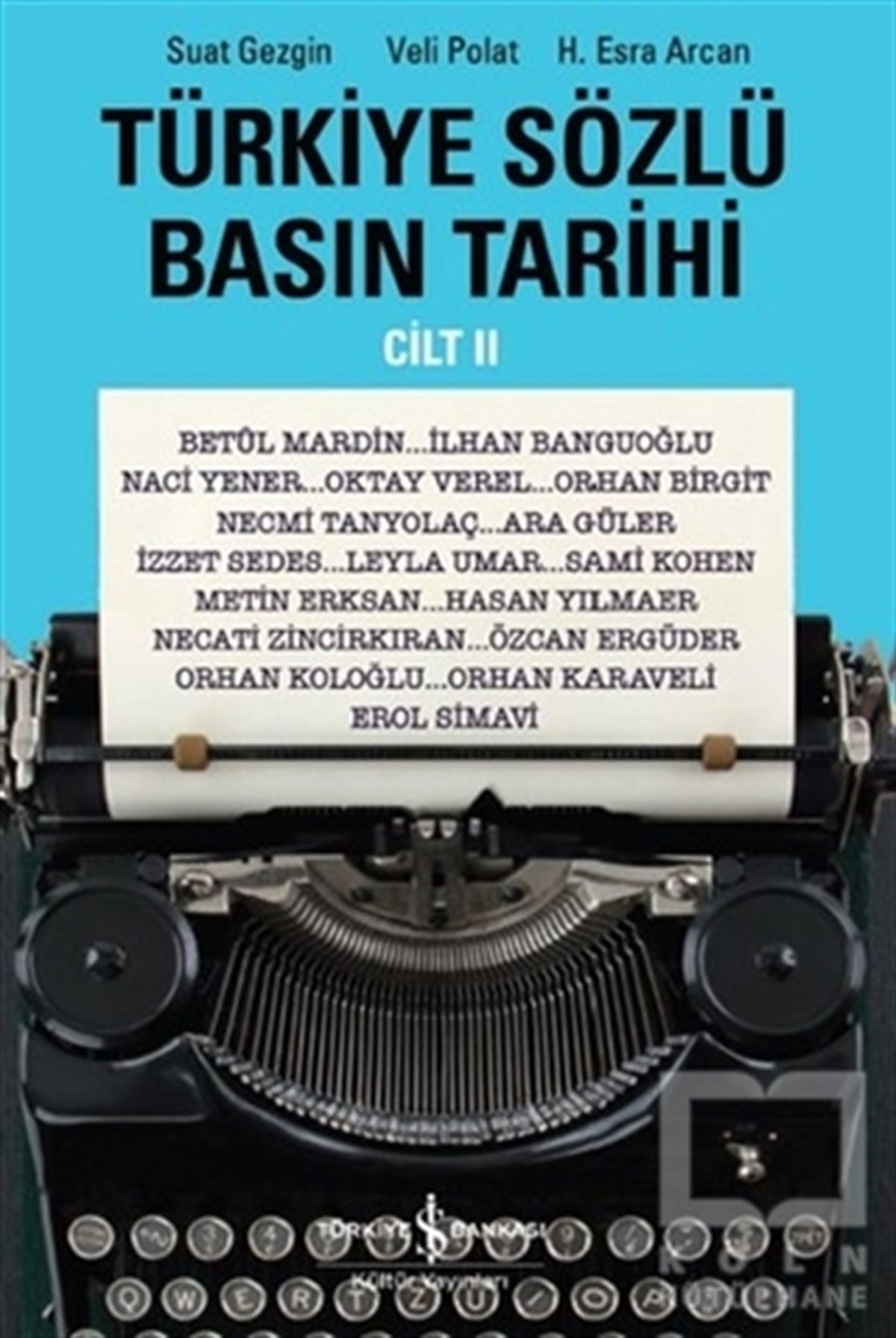 Suat GezginAraştırma - İncelemeTürkiye Sözlü Basın Tarihi - Cilt II