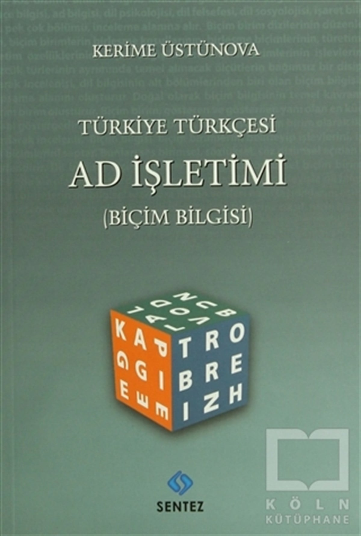 Kerime ÜstünovaDiğerTürkiye Türkçesi Ad İşletimi