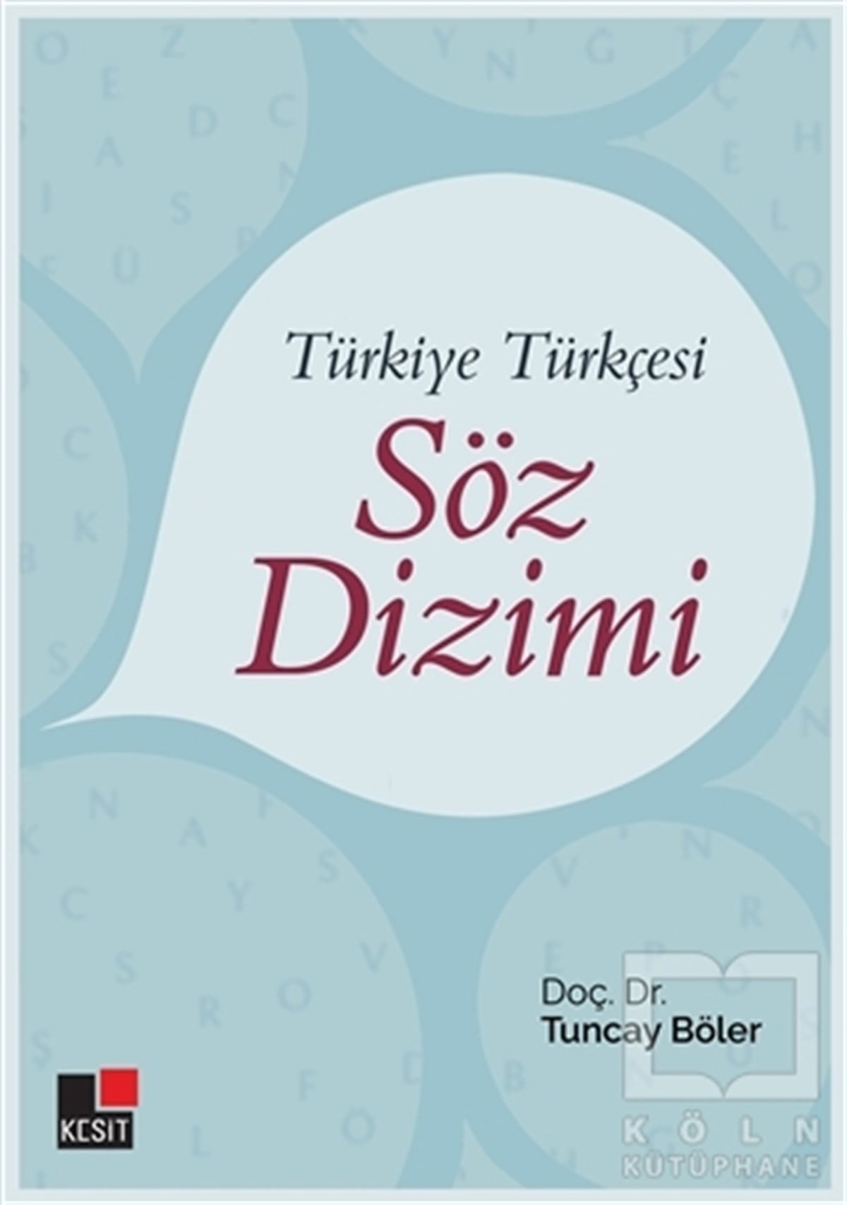 Tuncay BölerTürkçe Dil Bilim KitaplarıTürkiye Türkçesi Söz Dizimi