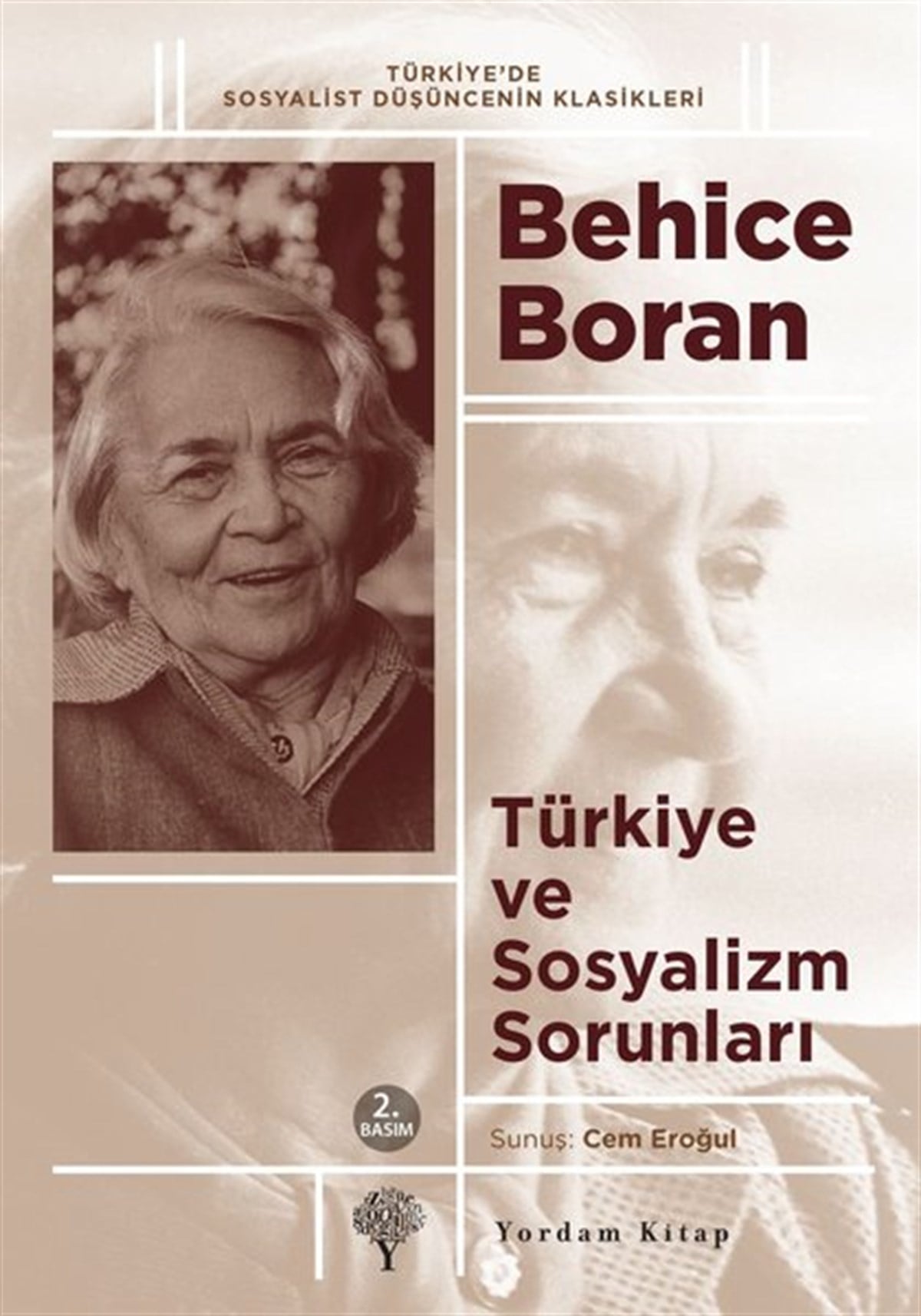 Behice BoranTürkiye Siyaseti ve Politikası KitaplarıTürkiye ve Sosyalizm Sorunları