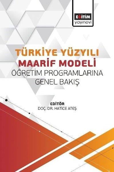 KolektifOther (Reference)Türkiye Yüzyılı Maarif Modeli Öğretim Programlarına Genel Bakış