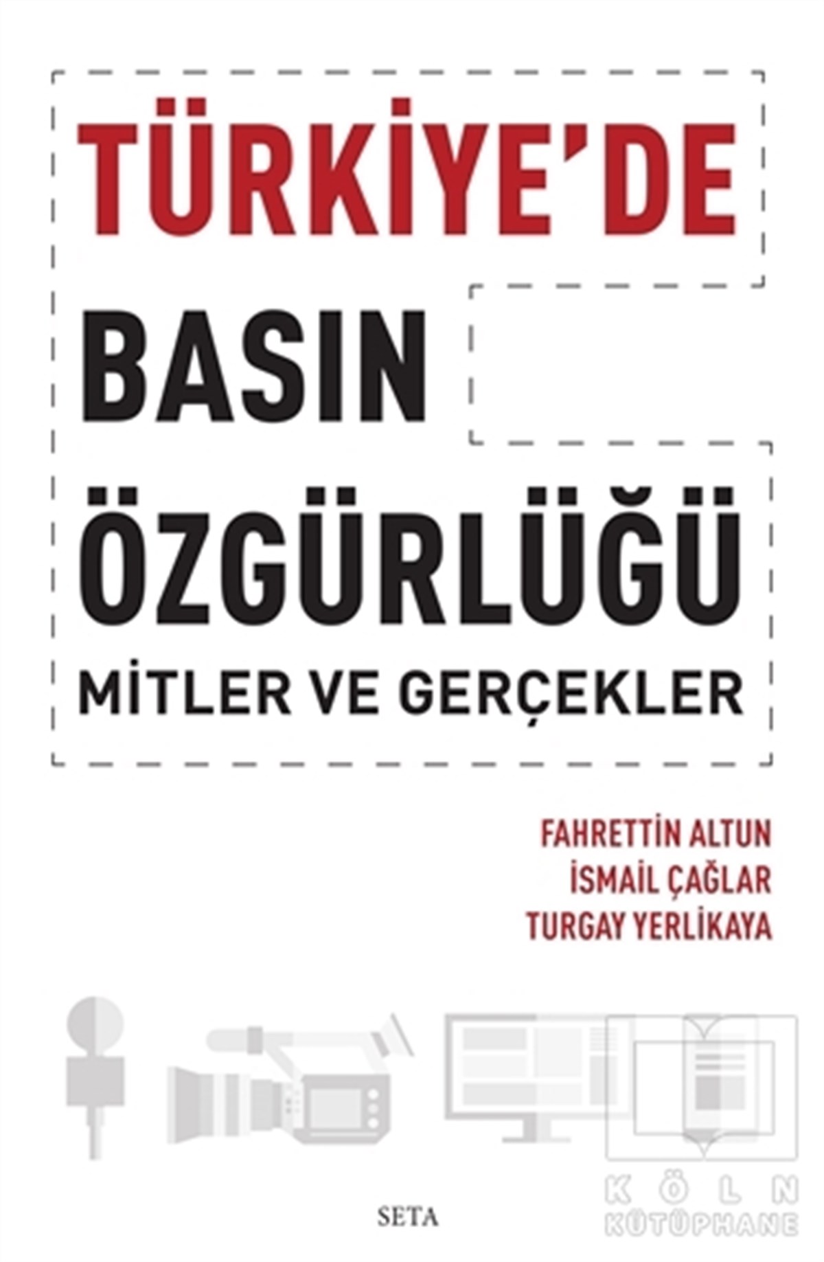 Fahrettin AltunTürkiye Siyaseti ve PolitikasıTürkiye’de Basın Özgürlüğü