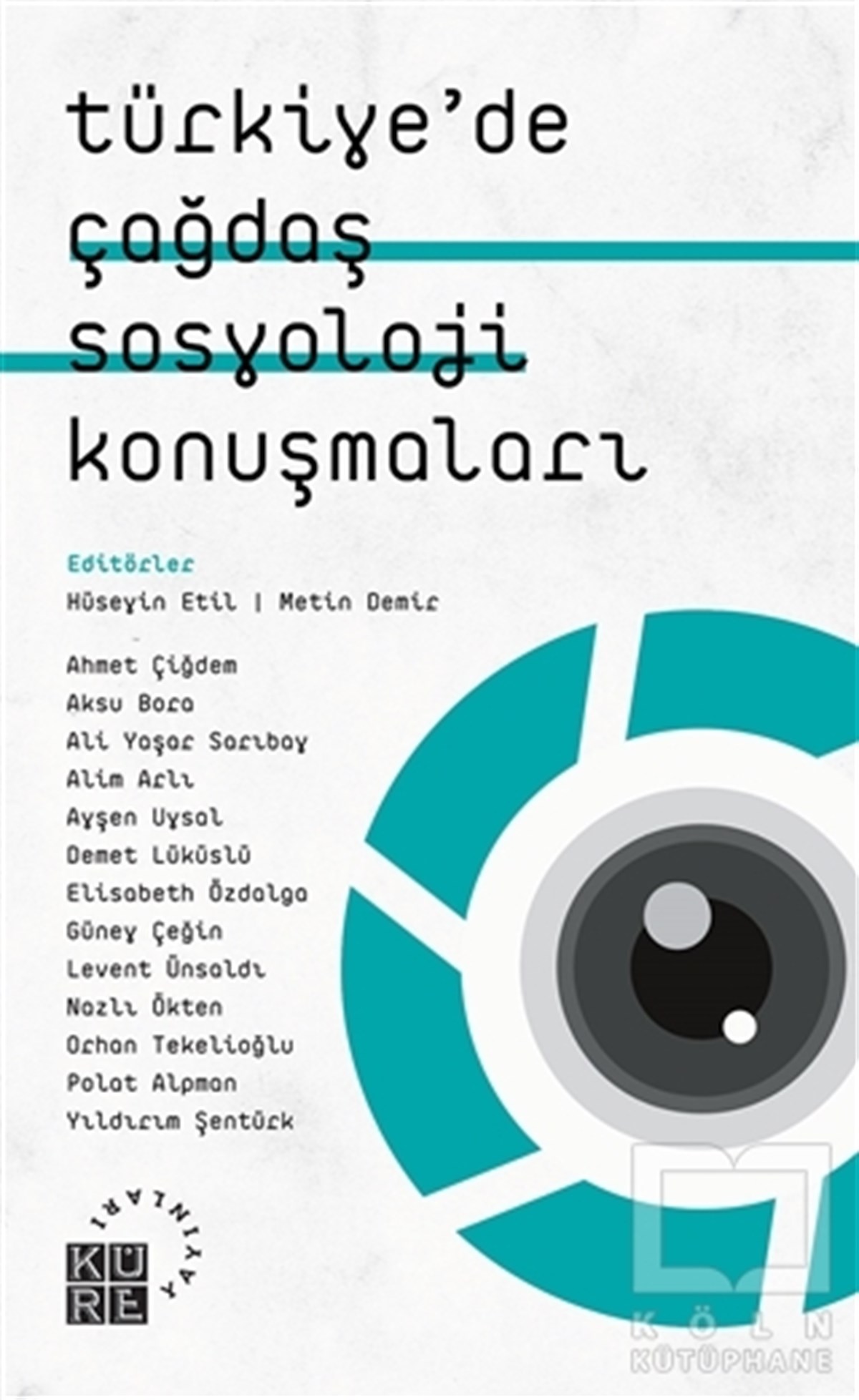 KolektifDiğerTürkiye'de Çağdaş Sosyoloji Konuşmaları