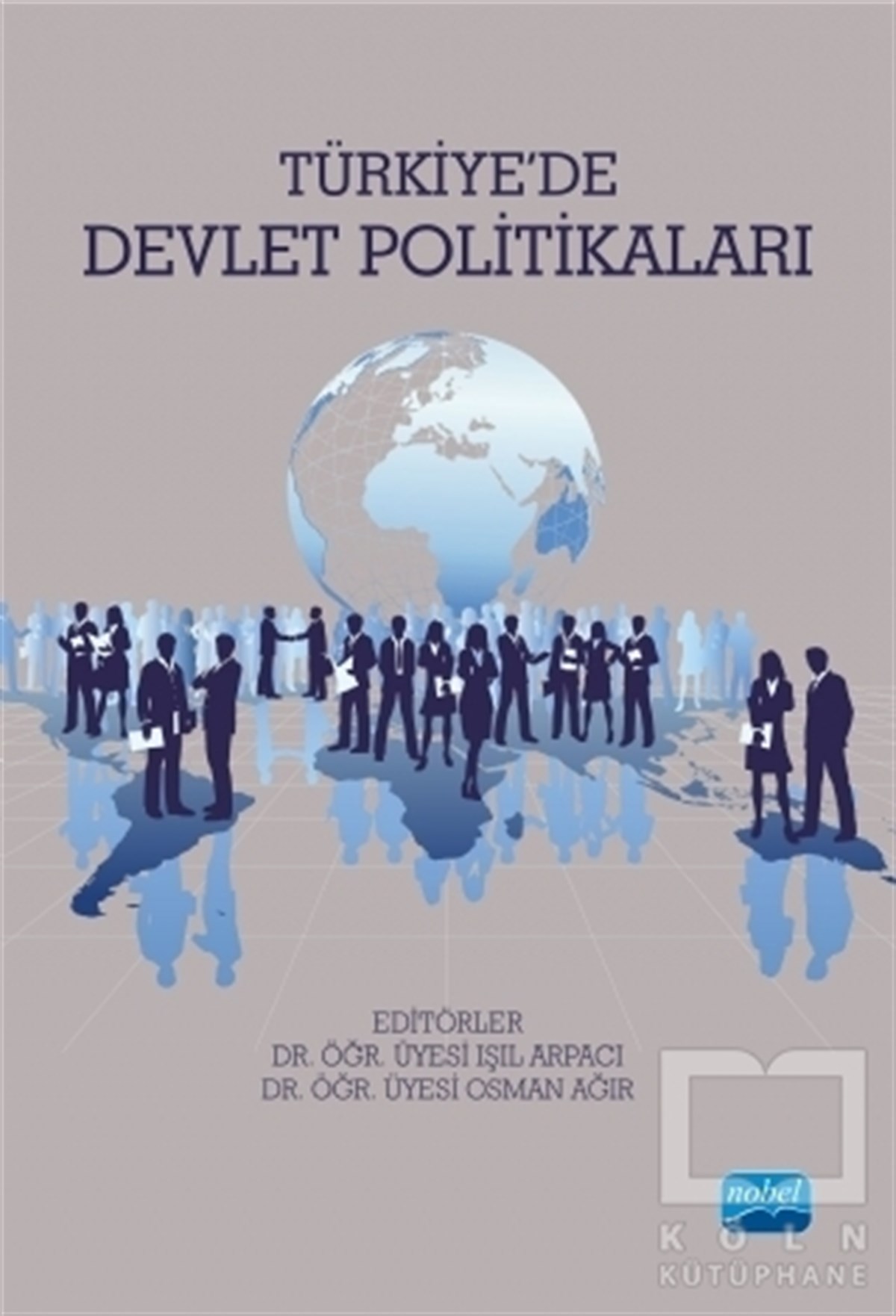 Işıl ArpacıTürkiye Siyaseti ve PolitikasıTürkiye'de Devlet Politikaları