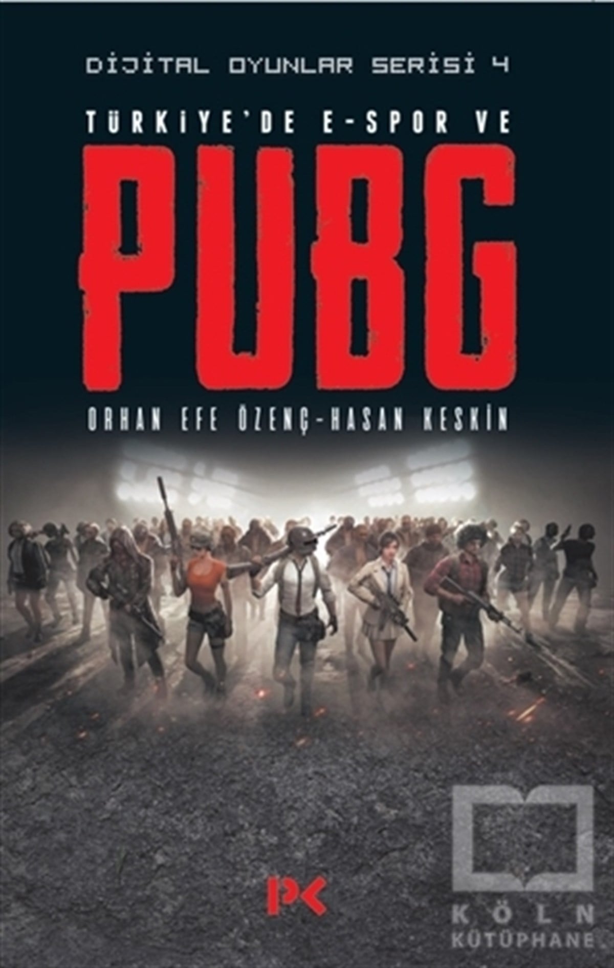 Orhan Efe ÖzençOyunlarTürkiye'de E-Spor ve Pubg - Dijital Oyunlar Serisi 4