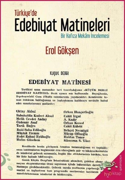 Erol GökşenEleştiri & Kuram & İnceleme KitaplarıTürkiye'de Edebiyat Matineleri - Bir Hafıza Mekanı İncelemesi