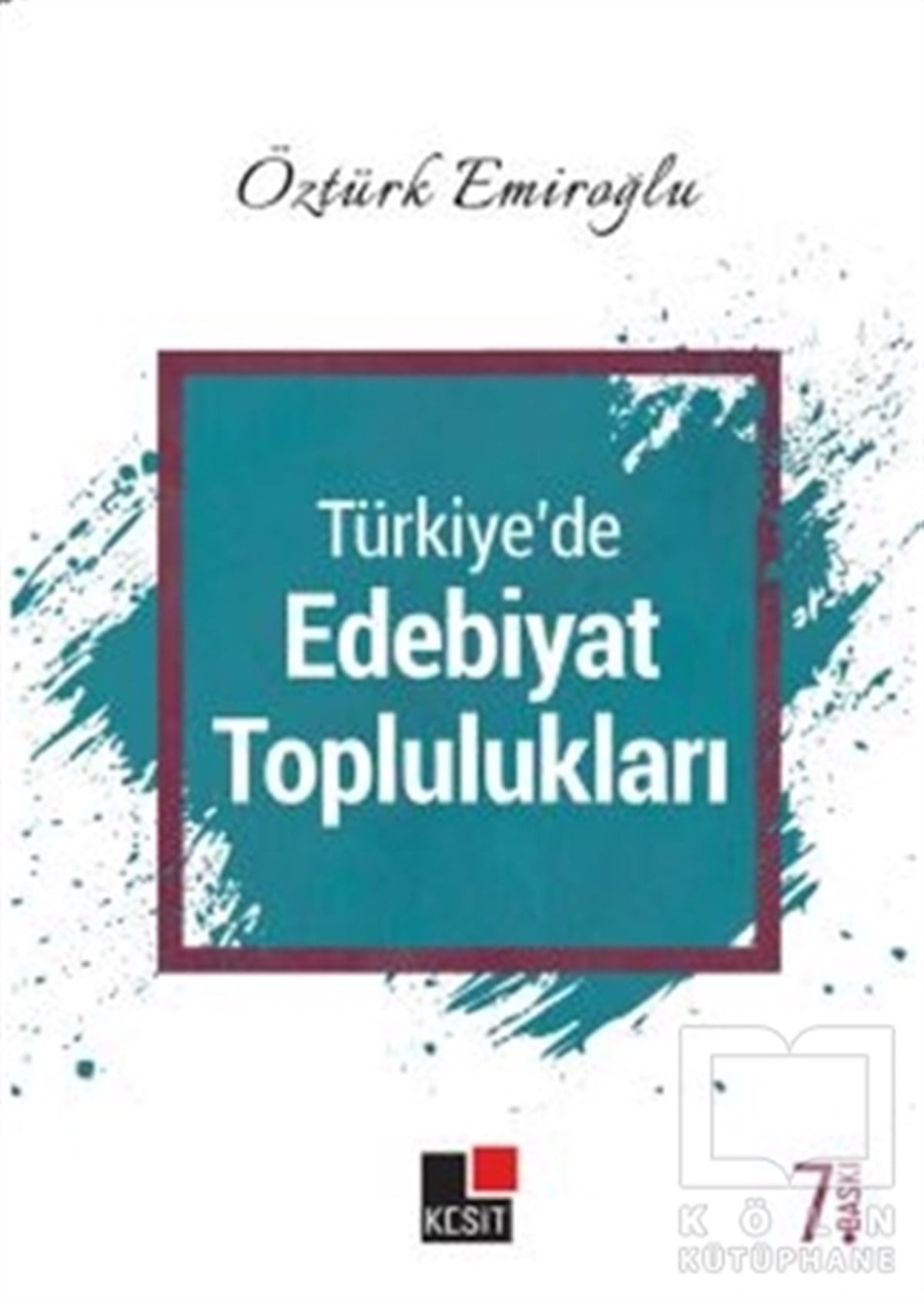 Öztürk EmiroğluAraştırma-İnceleme-ReferansTürkiye'de Edebiyat Toplulukları