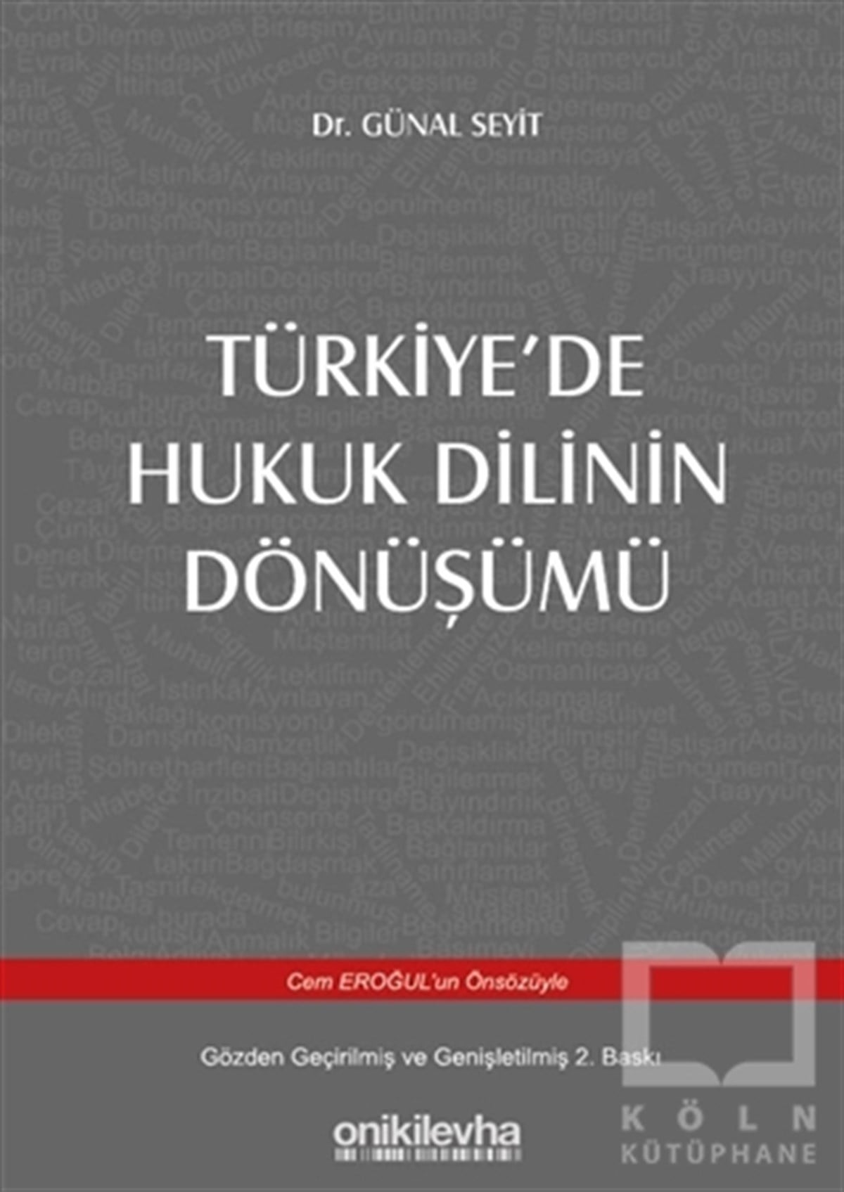 Günal SeyitHukuk Üzerine KitaplarTürkiye'de Hukuk Dilinin Dönüşümü
