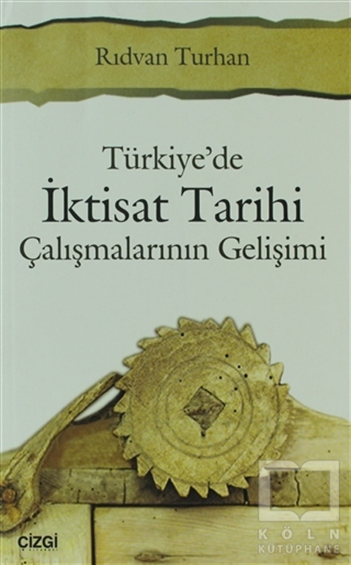 Rıdvan TurhanGenel KonularTürkiye'de İktisat Tarihi