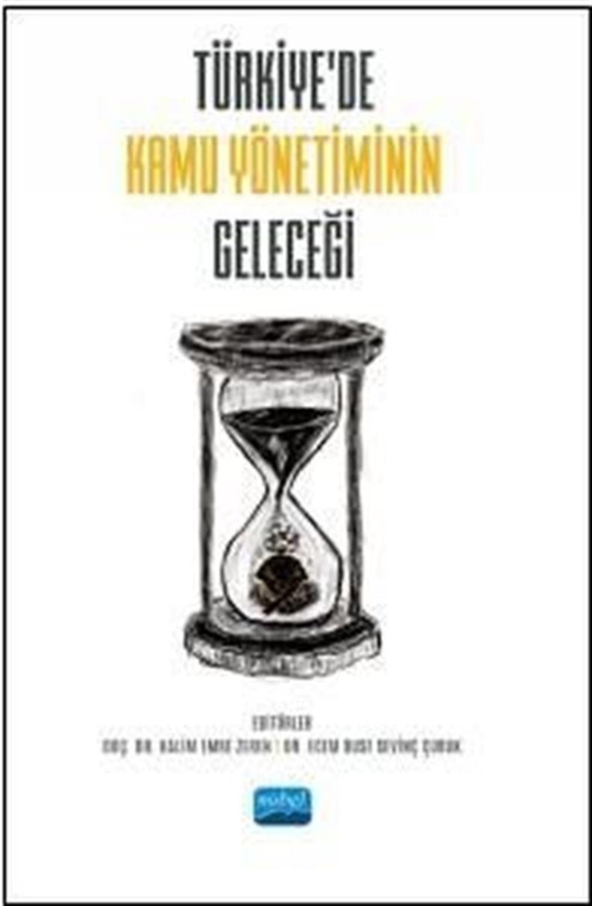 KolektifKamuTürkiye'de Kamu Yönetiminin Geleceği
