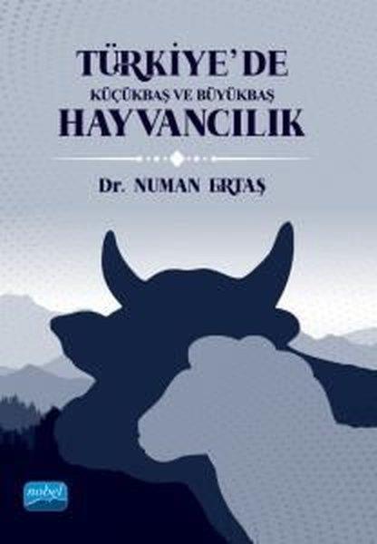 Numan ErtaşDigerTürkiye'de Küçükbaş ve Büyükbaş Hayvancılık