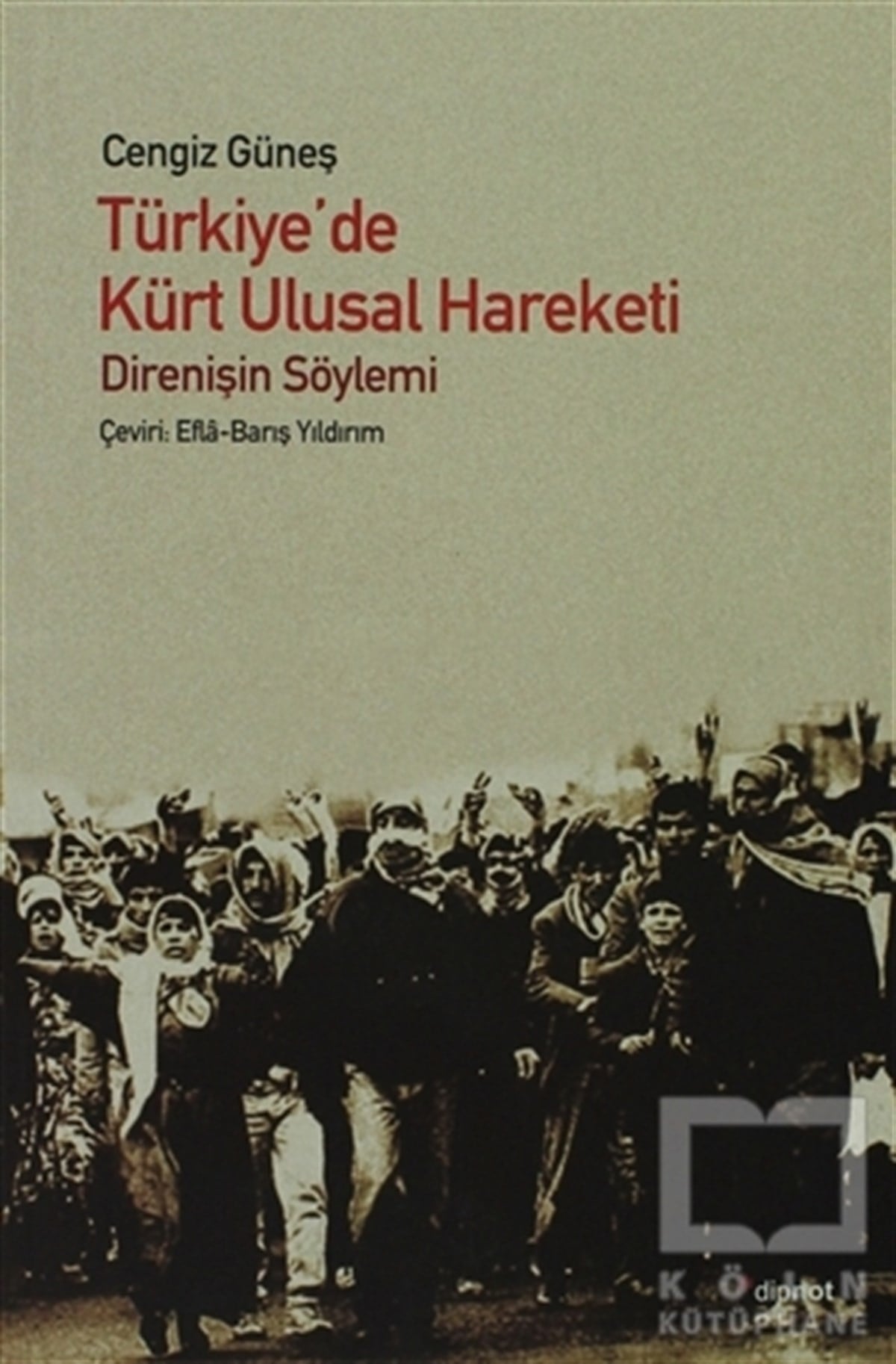 Cengiz GüneşTürkiye Siyaseti ve PolitikasıTürkiye’de Kürt Ulusal Hareketi