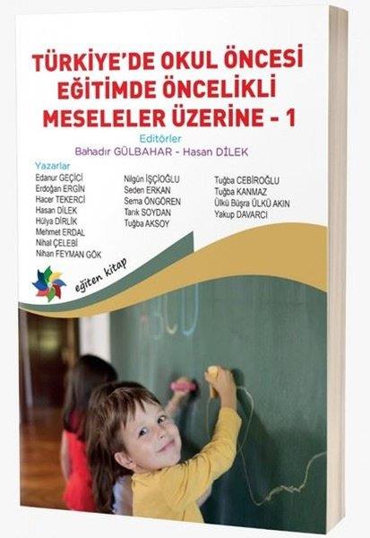 KolektifEğitimTürkiye'de Okul Öncesi Eğitimde Öncelikli Meseleler Üzerine 1