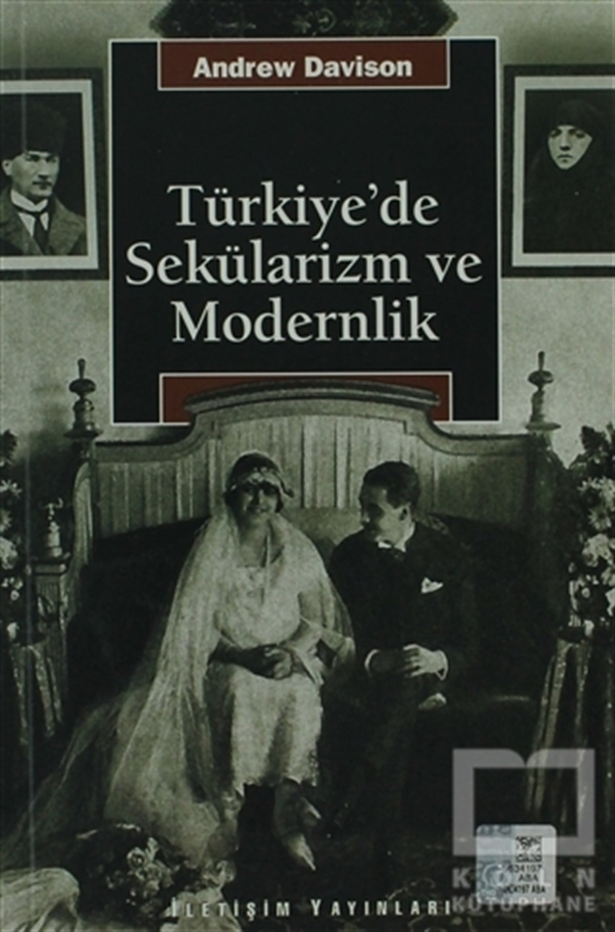 Andrew DavisonTürkiye Siyaseti ve Politikası KitaplarıTürkiye’de Sekülarizm ve Modernlik