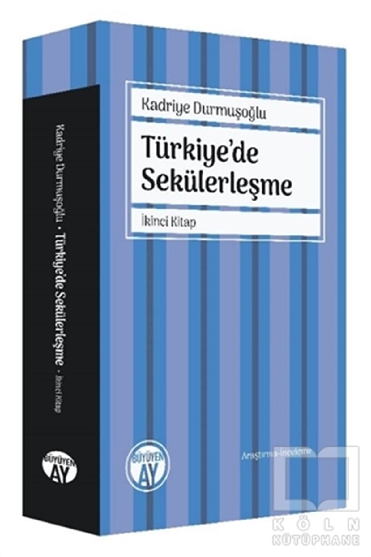 Kadriye DurmuşoğluDiğerTürkiye'de Sekülerleşme İkinci Kitap