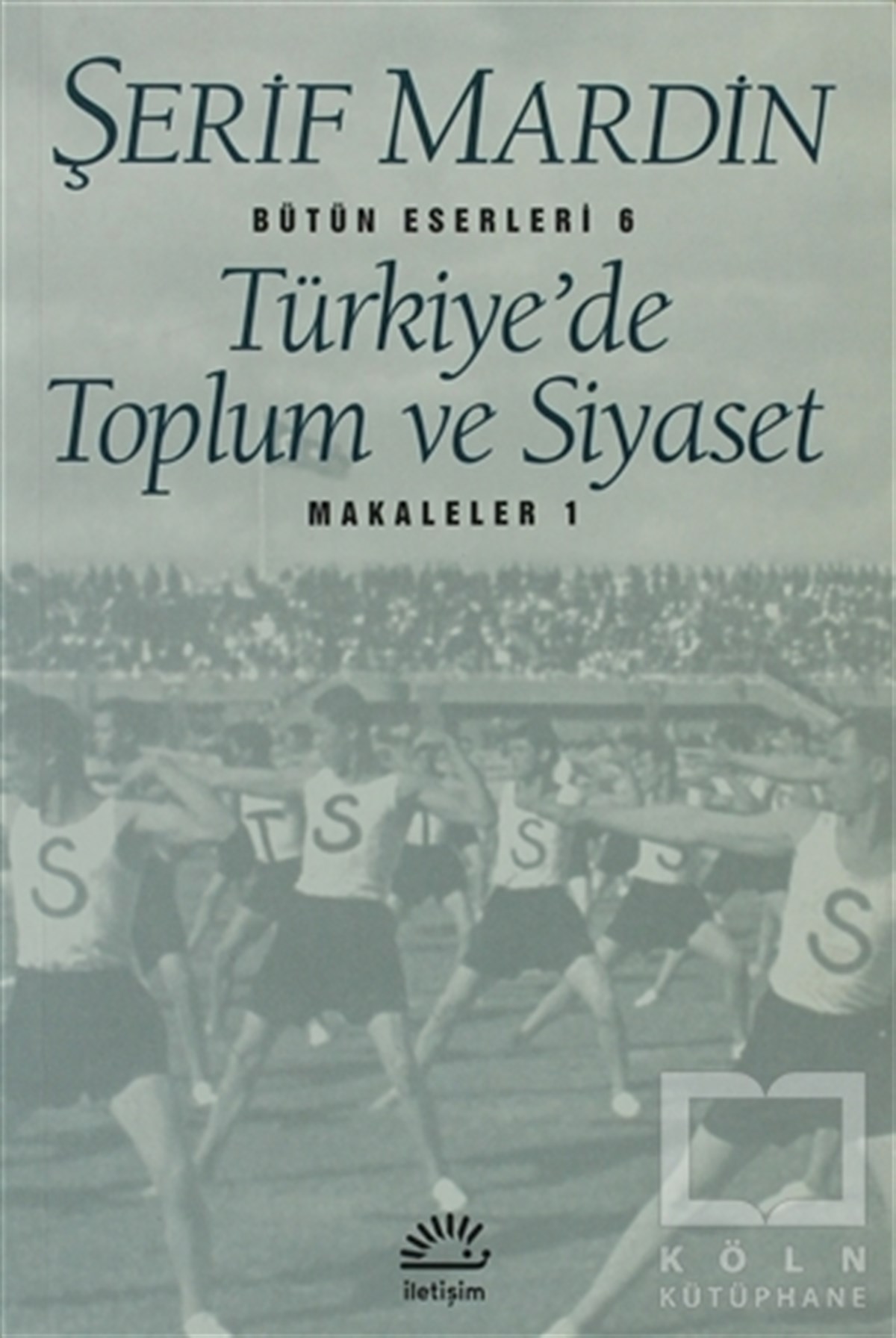 Şerif MardinDiğerTürkiye’de Toplum ve Siyaset