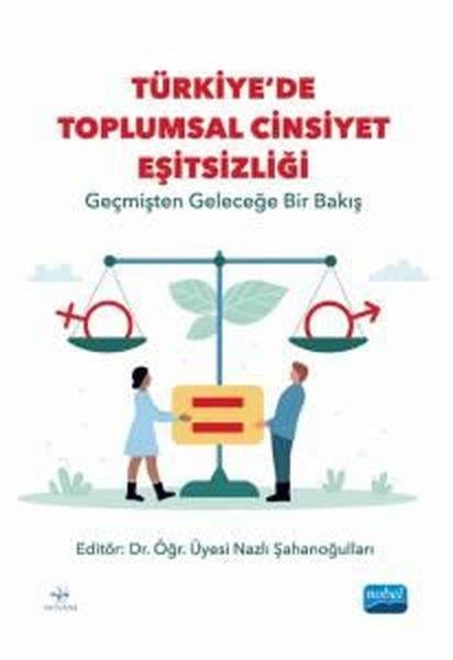 KolektifEğitimTürkiye'de Toplumsal Cinsiyet Eşitsizliği - Geçmişten Geleceğe Bir Bakış