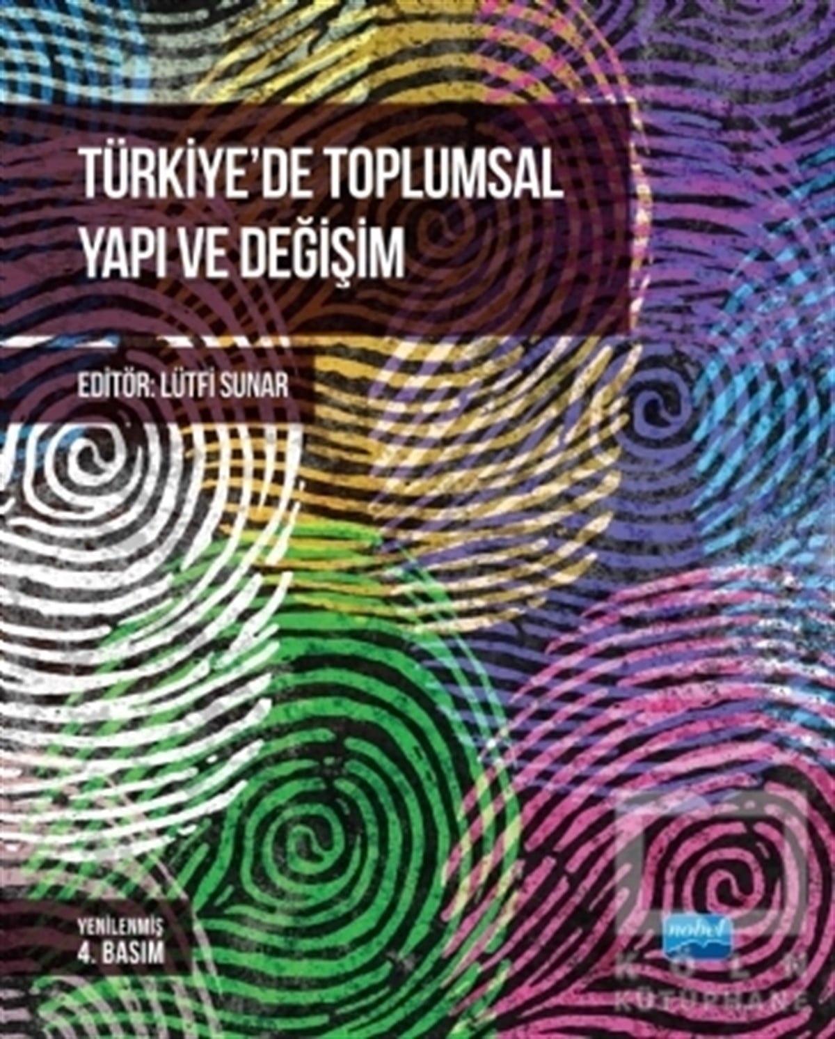 Lütfi SunarDiğerTürkiye’de Toplumsal Yapı ve Değişim
