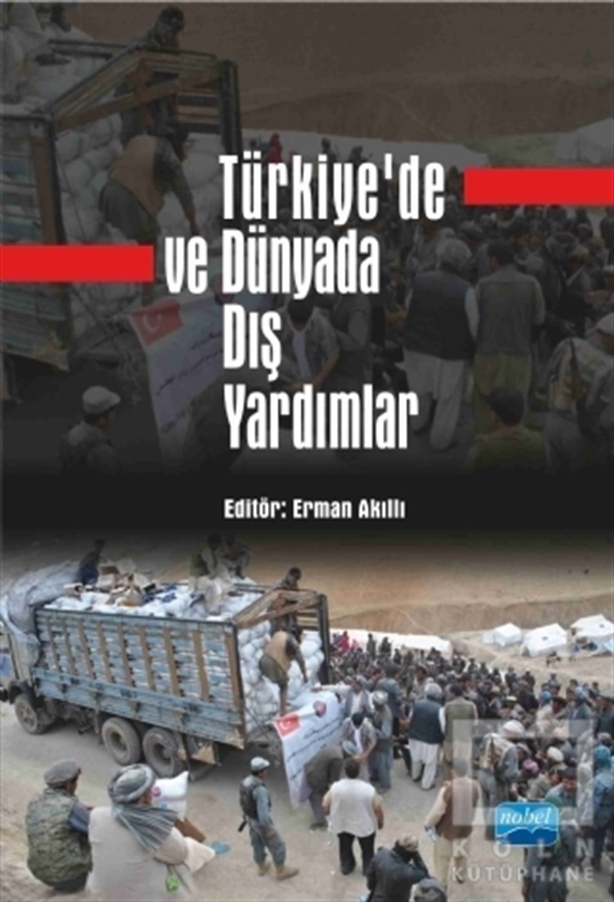 KolektifDiğerTürkiye’de ve Dünyada Dış Yardımlar