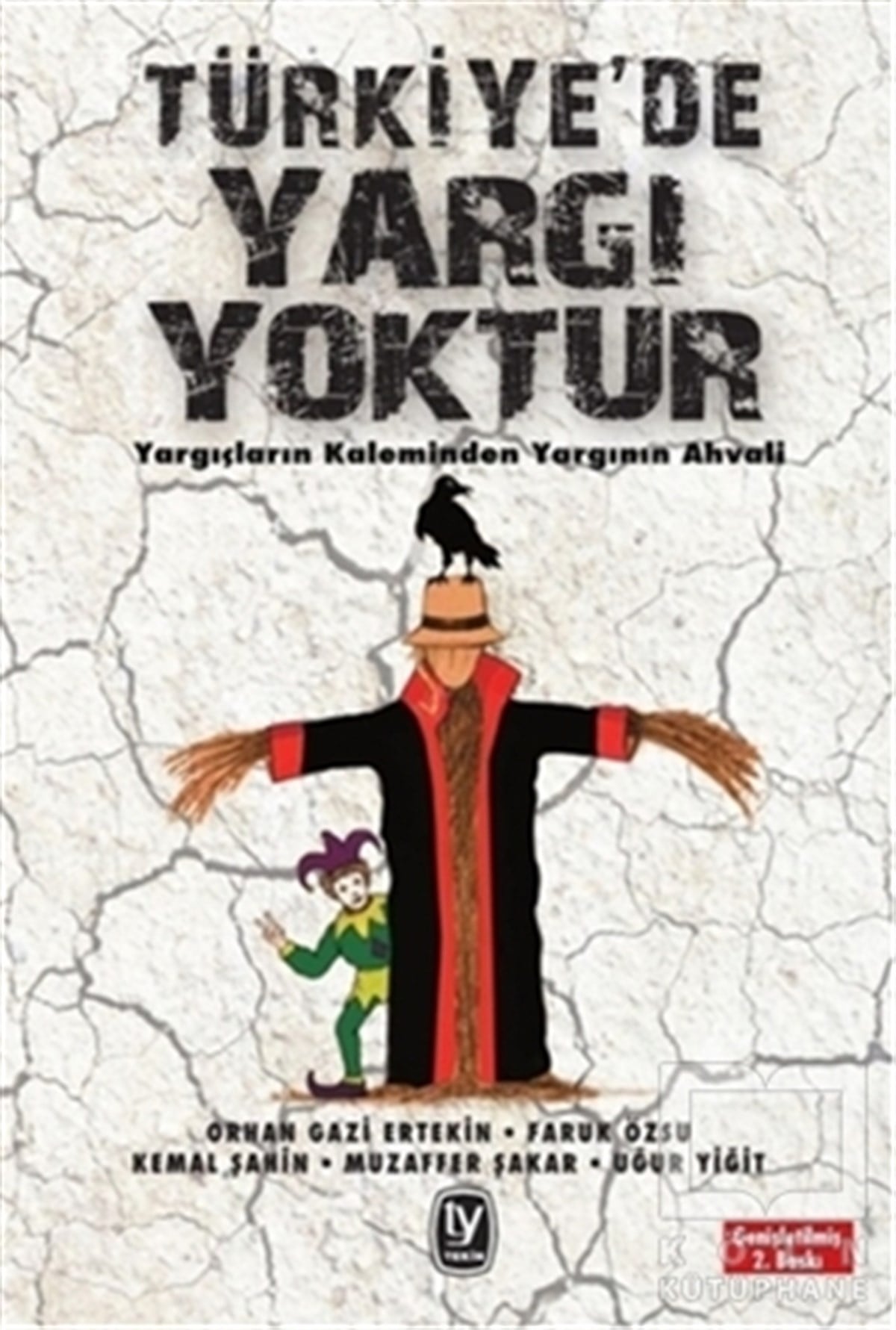 Uğur YiğitGenel Politika, Siyaset Bilim, Siyaset TarihiTürkiye'de Yargı Yoktur