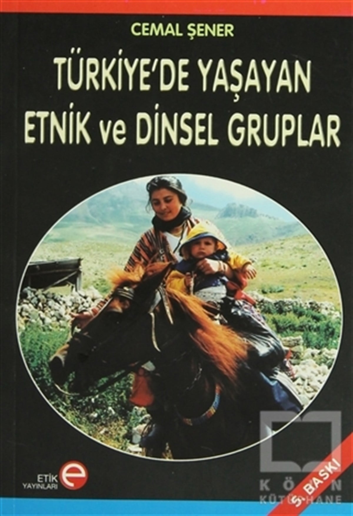 Cemal ŞenerDiğerTürkiye’de Yaşayan Etnik ve Dinsel Gruplar