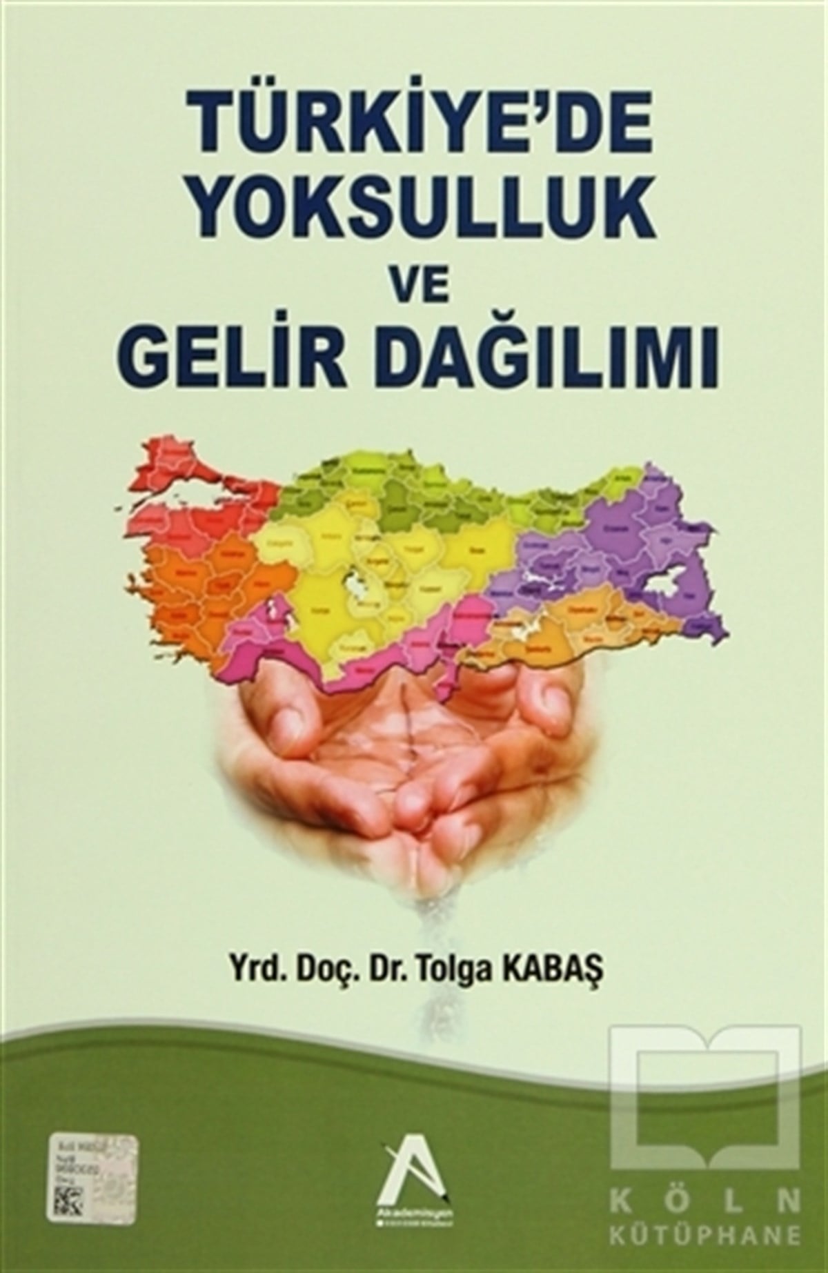 Tolga KabaşTürkiye EkonomisiTürkiye’de Yoksulluk ve Gelir Dağılımı
