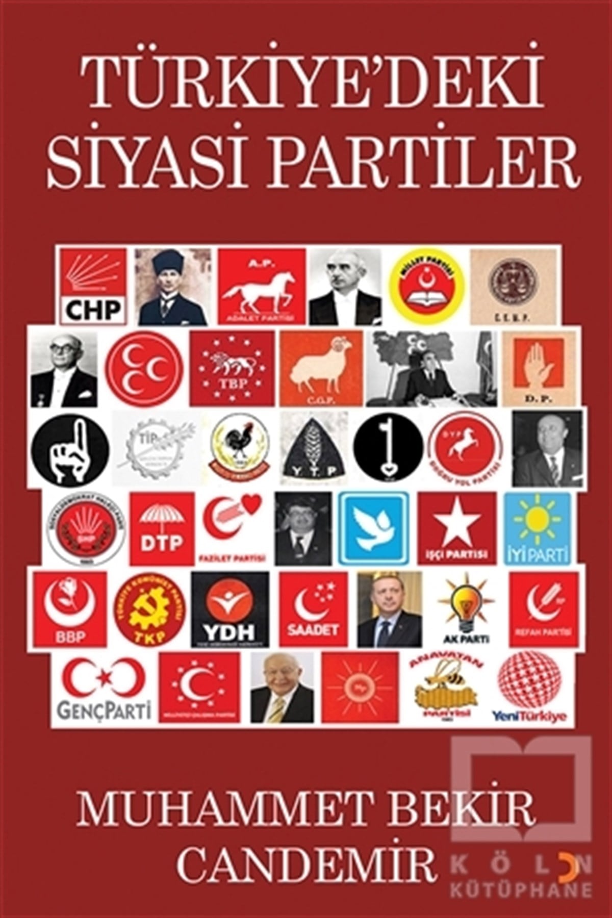 Muhammet Bekir CandemirAraştırma & İnceleme ve Referans KitaplarıTürkiye’deki Siyasi Partiler