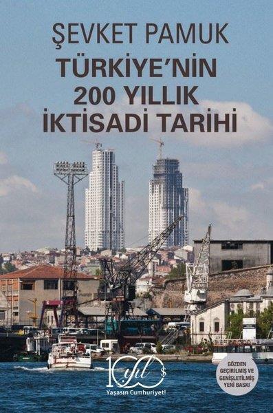 Şevket PamukEkonomi KitaplarıTürkiye'nin 200 Yıllık İktisadi Tarihi