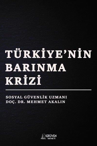 Mehmet AkalınSosyoloji KitaplarıTürkiye'nin Barınma Krizi