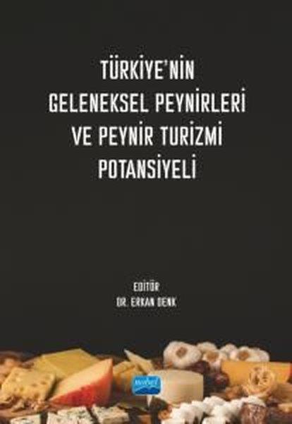 KolektifEğitimTürkiye'nin Geleneksel Peynirleri ve Peynir Turizmi Potansiyeli