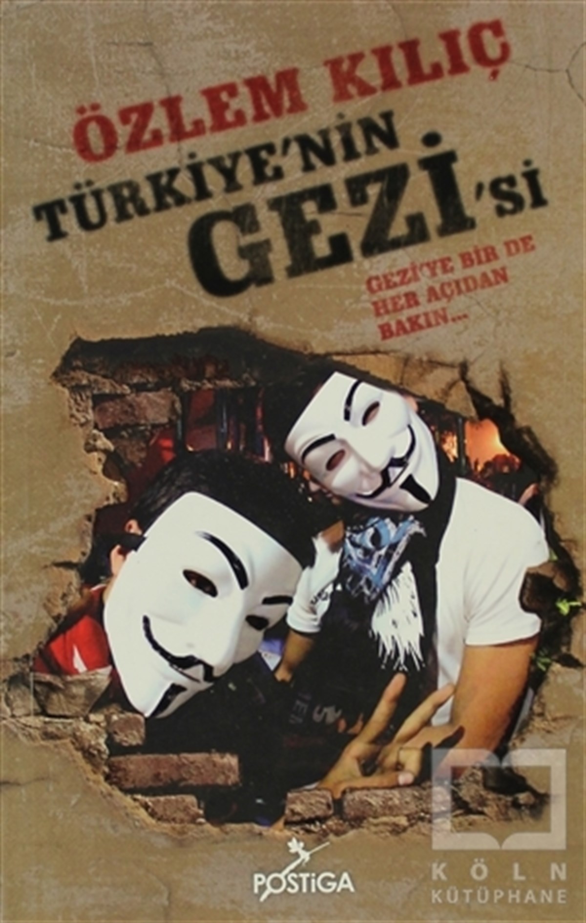 Özlem KılıçPolitik Akımlar - HareketlerTürkiye’nin Gezi’si