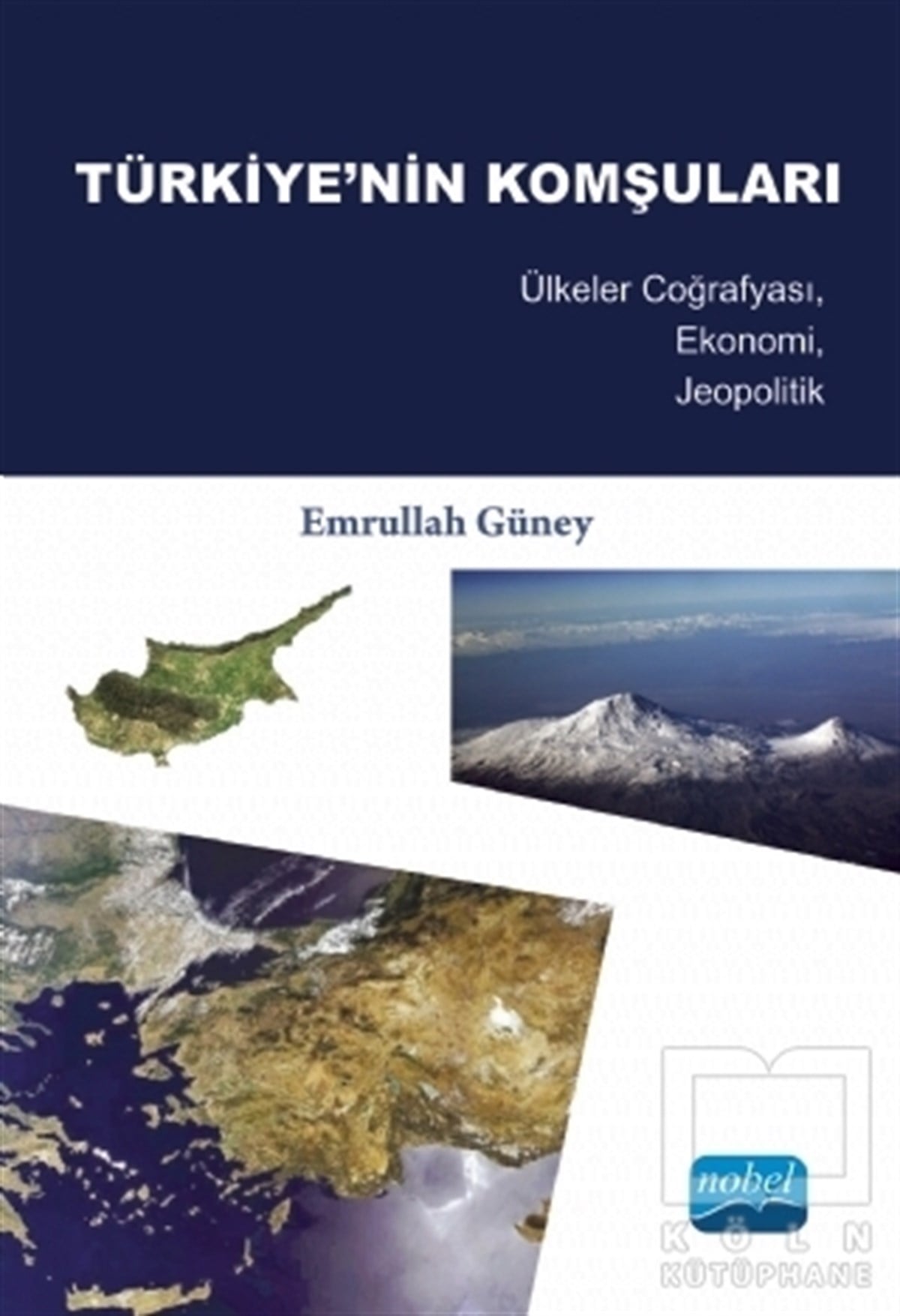 Emrullah GüneyDiğerTürkiye'nin Komşuları