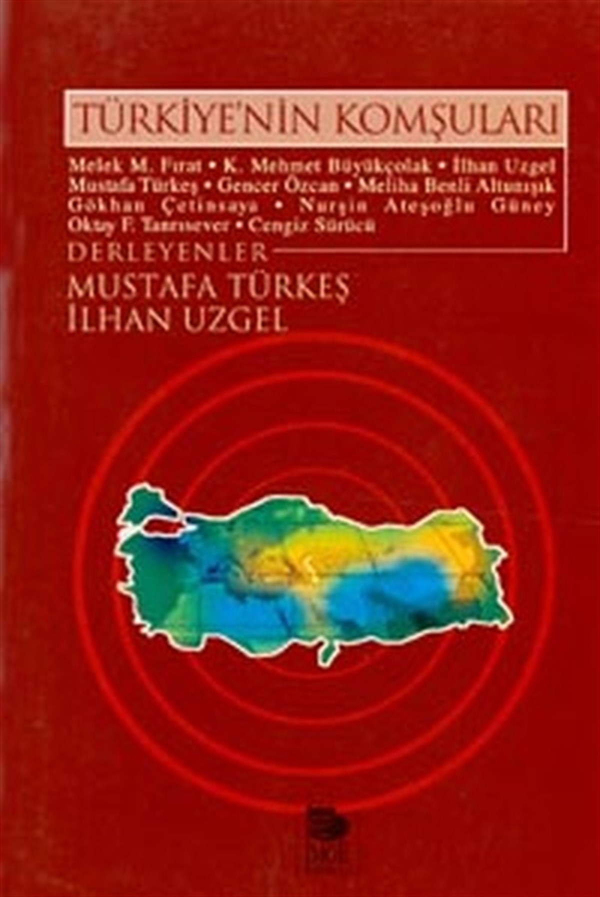 KolektifUluslararası İlişkiler ve Dış Politika KitaplarıTürkiye'nin Komşuları