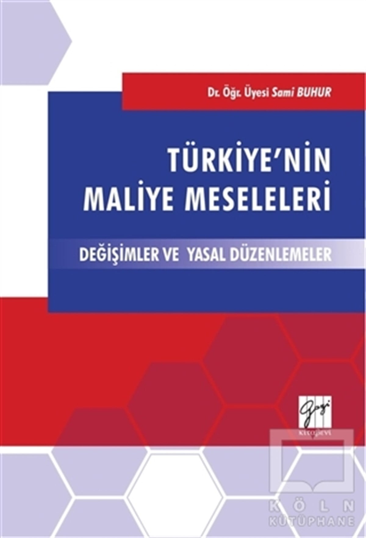 Sami Buhurİşletme, Muhasebe, MaliyeTürkiye'nin Maliye Meseleleri