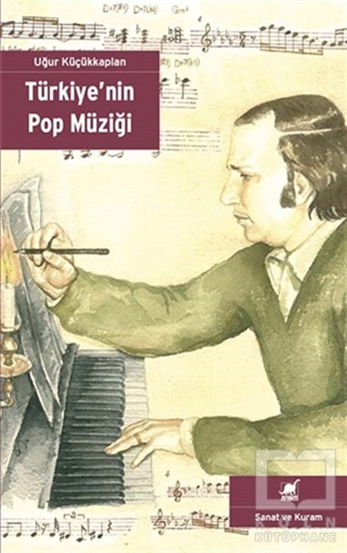 Uğur KüçükkaplanGenel Kavramlar, Kuram ve TarihçeTürkiye'nin Pop Müziği