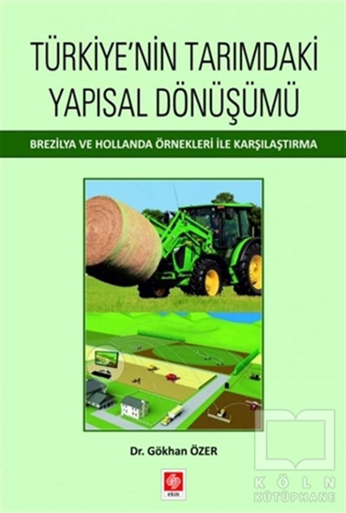 Gökhan Özerİş Dünyası KitaplarıTürkiyenin Tarımdaki Yapısal Dönüşümü