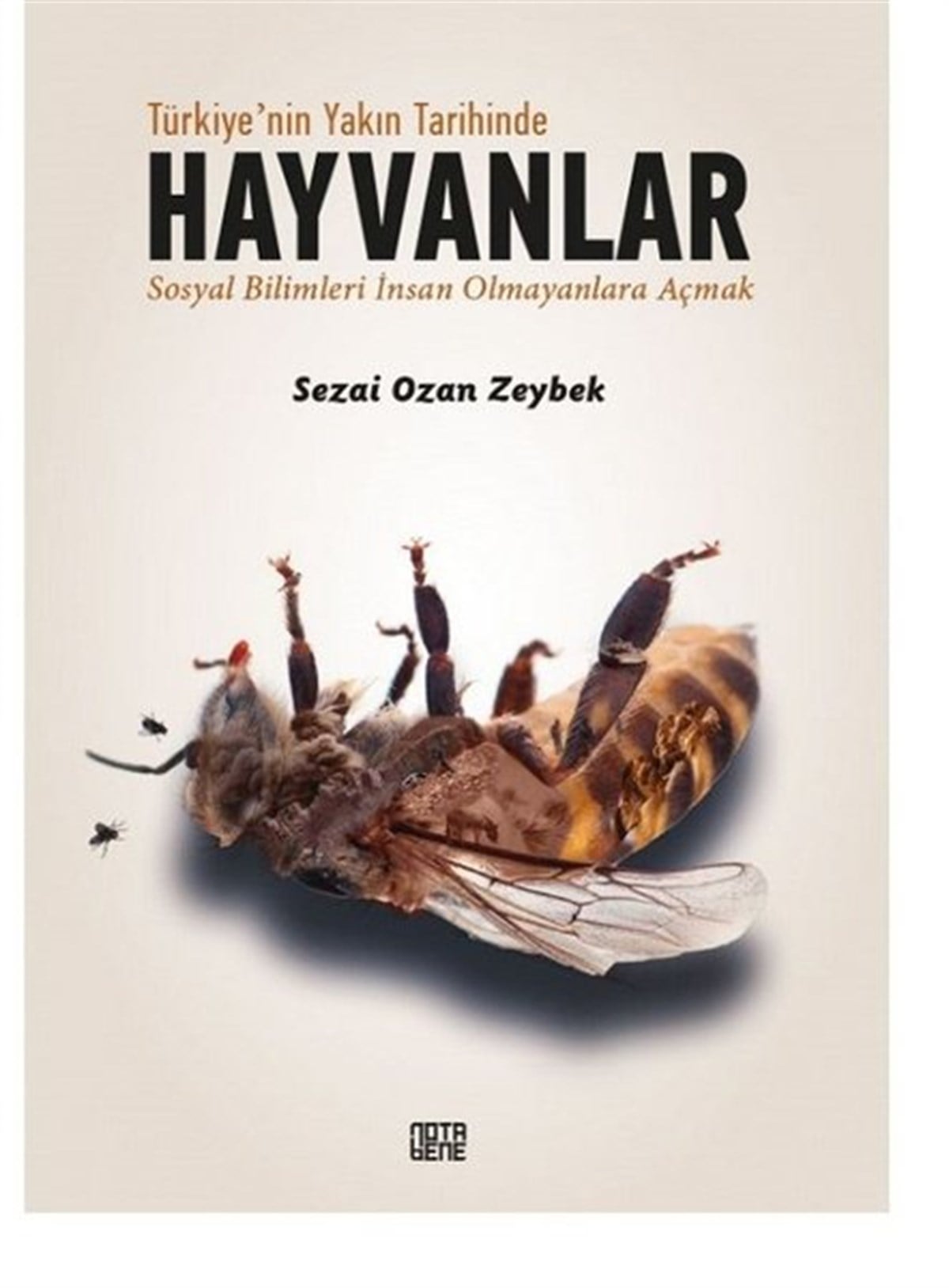 Sezai Ozan ZeybekSosyoloji KitaplarıTürkiye'nin Yakın Tarihinde Hayvanlar