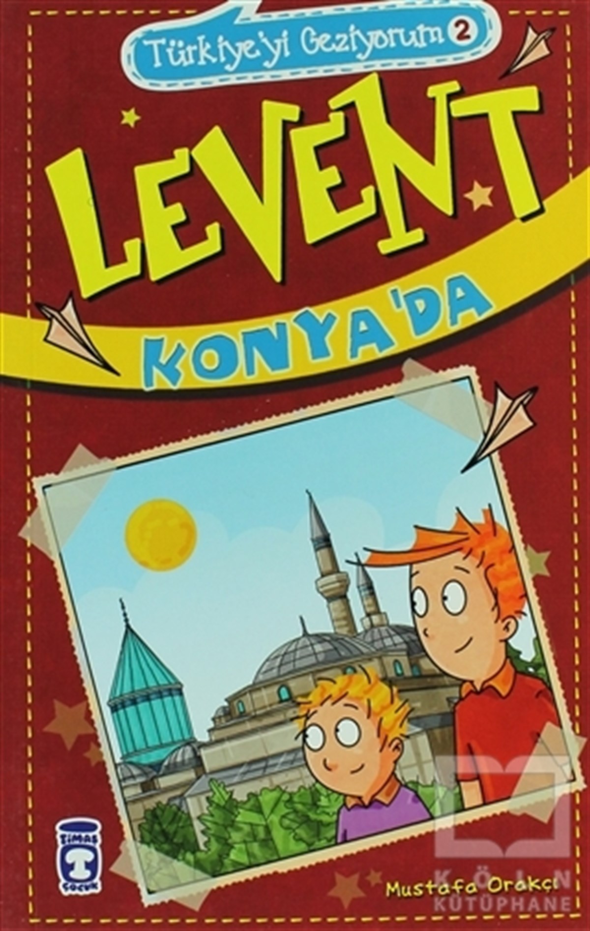 Mustafa OrakçıHikayelerTürkiyeyi Geziyorum 2 - Levent Konya’da