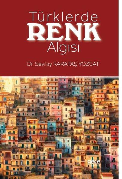 Sevilay Karataş YozgatTürk Tarihi Araştırmaları KitaplarıTürklerde Renk Algısı